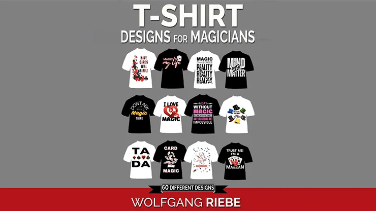 T Shirt Designs for Magicians by Wolfgang Riebe - ebook